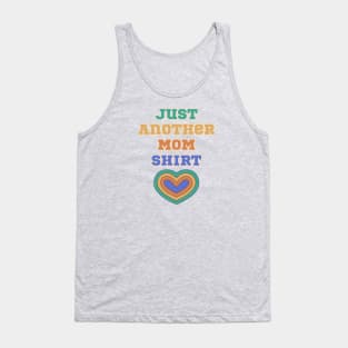 Just Another Mom Shirt, Classic Design With HEART! Tank Top